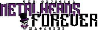 Metalheads Forever Magazine